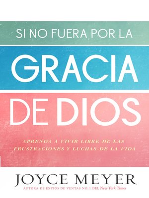 cover image of Si no fuera por la gracia de Dios